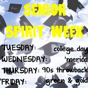 Senior spirit week starts tomorrow! Remember dress code still applies