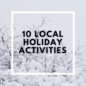 Local Holiday Activities