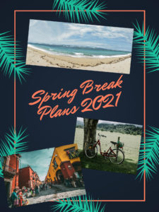 Spring Break Plans