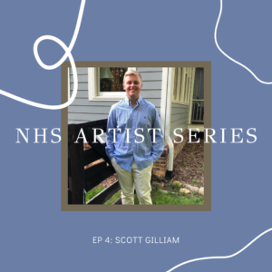 Northwood Artists Series Ep. 4: Scott Gilliam