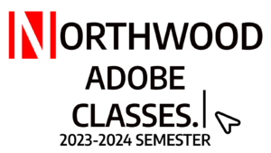 New Adobe classes At Northwood For 2023-2024 School Year.